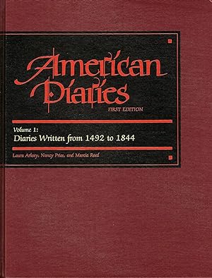 AMERICAN DIARIES. AN ANNOTATED BIBLIOGRAPHY OF PUBLISHED AMERICAN DIARIES AND JOURNALS.