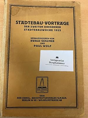 Städtebau-Vorträge der Zweiten Dresdener Städtebauwoche 1925.
