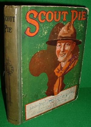 SCOUT PIE Stories and Articles by many Eminent Writers illustrated by Famous Artists