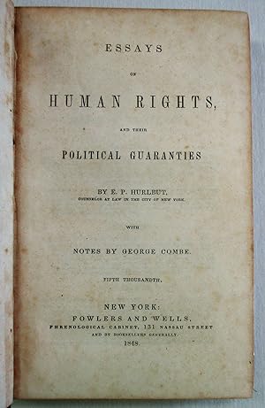 ESSAYS ON HUMAN RIGHTS AND THEIR POLITICAL GUARANTIES: BY. COUNSELOR AT LAW IN THE CITY OF NEW-YO...