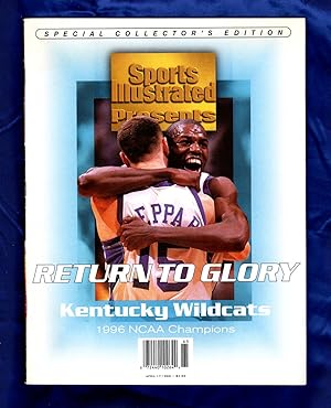 Sports Illustrated / April 17, 1996 Special Collectors Edition: Return to Glory Kentucky Wildcats...