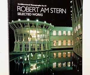 Robert AM Stern: Selected Works