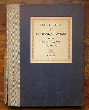 History of the Bank for Savings in the City of New York, 1819-1929.