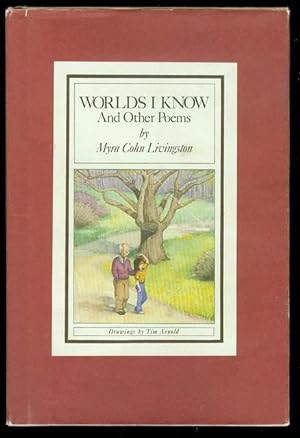 Worlds I Know: And Other Poems