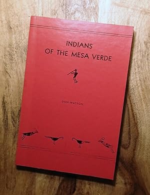 INDIANS OF THE MESA VERDE
