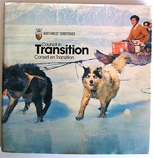 Council in Transition. Annual Report 1976 - Conseil en transition. Rapport annuel 1976