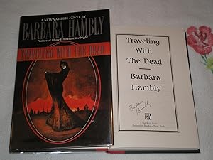 Traveling With the Dead: SIGNED