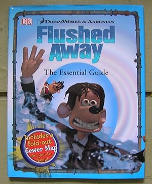 Flushed Away: The Essential Guide.