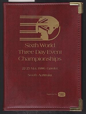 Sixth World Three Day Event Championships 22-25 May 1986 Gawler South Australia