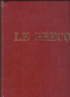 Domênikos Theotokopoulos Le Greco 1541-1614 biographie et catalogue