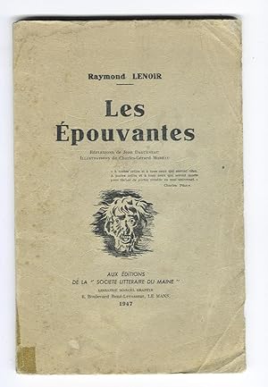Les épouvantes : Réflexions de Jean Dagueneau - Illustrations de Charles-Gérard Moreau