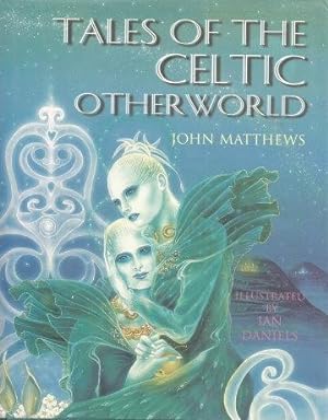 TALES OF THE CELTIC OTHERWORLD