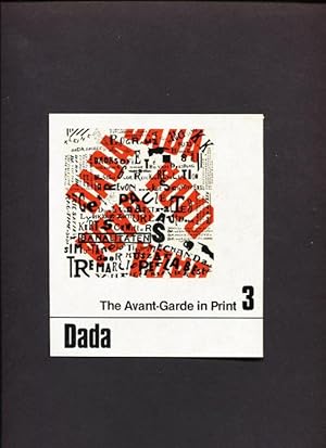 Dada The Avant-Garde In Print Vol. 3