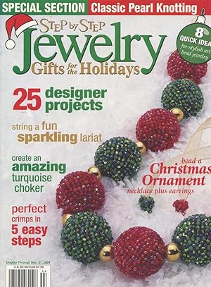 STEP BY STEP JEWELRY : GIFTS FOR THE HOLIDAYS : December 2004