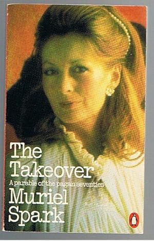 The Takeover (a parable of the pagan seventies)