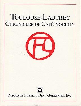 Henri de Toulouse-Lautrec: Chronicler of Cafe Society