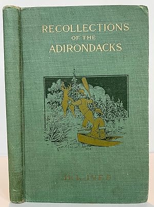 Recollections of the Adirondacks