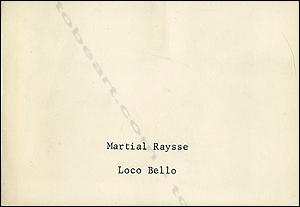 Martial RAYSSE. Loco Bello.