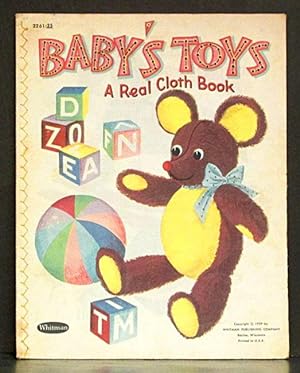 Baby's Toys: A Real Cloth Book