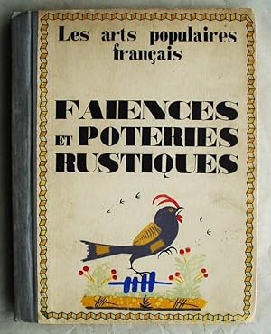 Les Arts Francais Faiences et Poteries Rustique