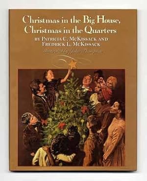 Christmas In The Big House, Christmas In The Quarters - 1st Edition/1st Printing
