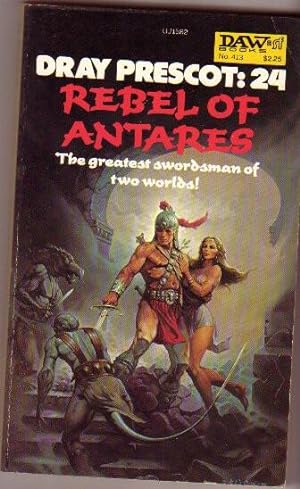 Dray Prescot: "Rebel of Antares" Book # 24