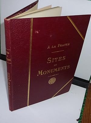 SITES ET MONUMENTS - A La France. Autour de Paris. Seine et Marne. Seine et Oise. Oise. Touring C...