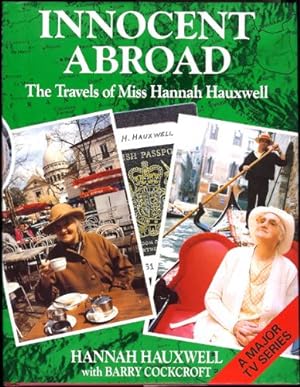Innocent Abroad; The Travels of Miss Hannah Hauxwell