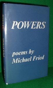 POWERS Poems by Michael Fried [ SIGNED ]