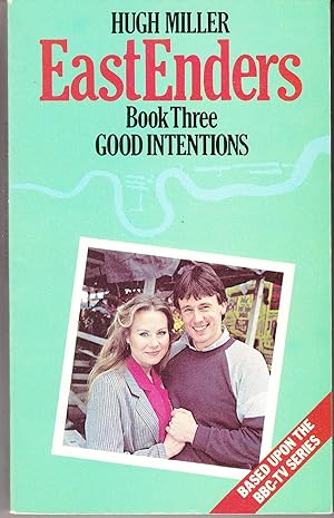 Eastenders Book 3: Good Intentions