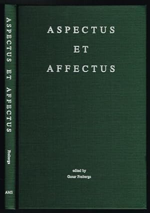 Aspectus et Affectus: Essays and Editions in Grosseteste and Medieval Intellectual Life in Honor ...