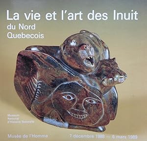 La vie et l art des Inuit du Nord Quebecois
