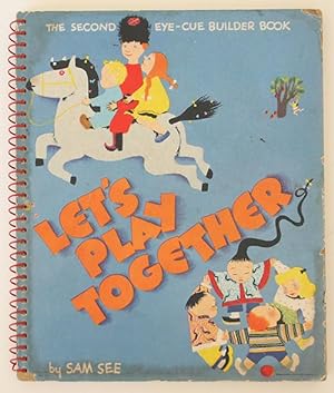 Let's Play Together. The Second Eye-Cue Builder Book