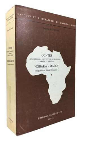 Contes Proverbes, Devinettes or Enigmes Chants et Prieres Ngbaka-Ma'bo (Republique Centrafricaine)