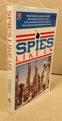 Spies Like Us - Movie Tie-in "Spies Like Us" staring Chevy Chase, Donna Dixon, Dan Aykroyd - with...