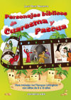 Personajes bíblicos de Cuaresma y Pascua - 1ª edición