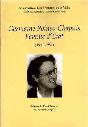 Germaine Poinso-chapuis. Femme D' etat (1901-1981)