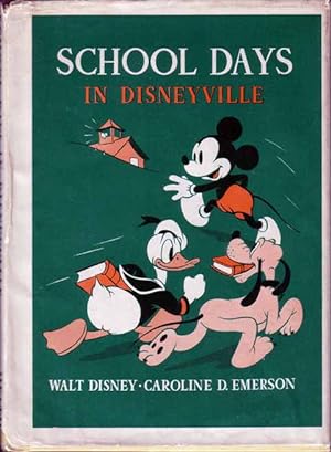 School Days in Disneyville. Told by Caroline D. Emerson