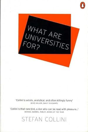 What Are Universities For? (Signed By Author)