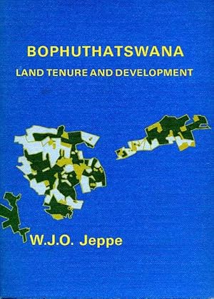 Bophuthatswana : Land Tenure and Development