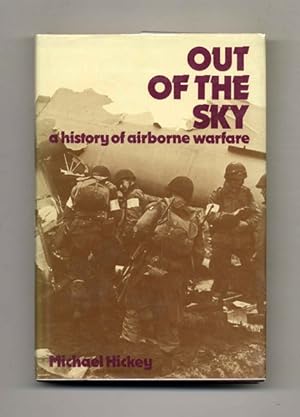 Out of the Sky: A History of Airborne Warfare -1st Edition/1st Printing