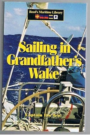 Sailing In Grandfather's Wake (Signed Copy)
