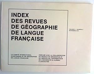 Index des revues de géographie de langue française, vol. 1, no 1, décembre 1973; vol. 1, no 2, ma...