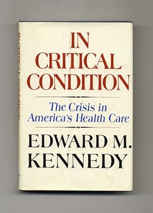 In Critical Condition - 1st Edition/1st Printing