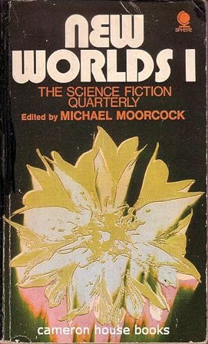 New Worlds 1. The Science Fiction Quarterly. Edited by Michael Moorcock