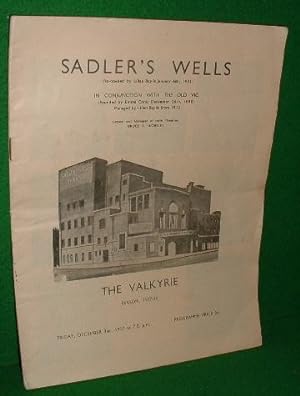 SADLER'S WELLS IN CONJUNCTION WITH THE OLD VIC , THEATRE PROGRAMME 1937 , THE VALKYRIE an Opera i...