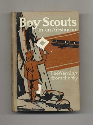 Boy Scouts in an Airship: or the Warning from the Sky