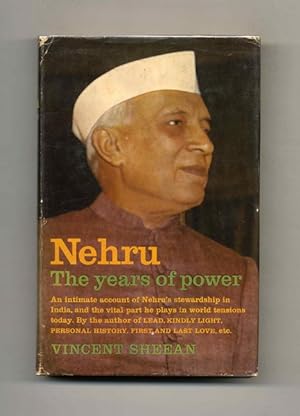 Nehru: The Years of Power - 1st Edition/1st Printing