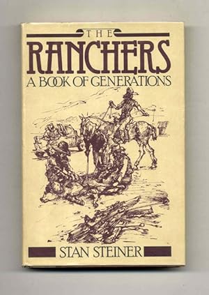 The Ranchers: A Book of Generations - 1st Edition/1st Printing