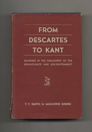 From Descartes to Kant: Readings in the Philosophy of the Renaissance and Enlightenment